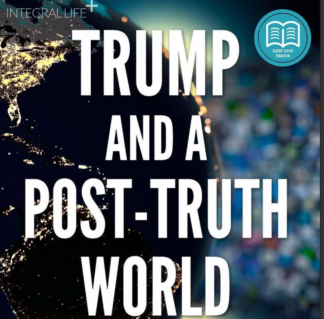 Trump And A Post-Truth World