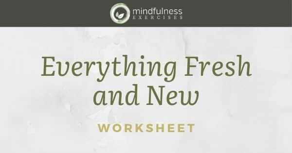 Everything Fresh and New