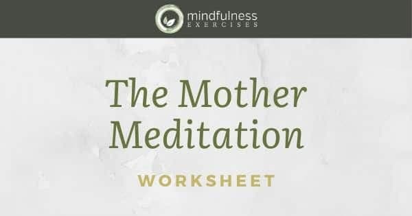 The Mother Meditation