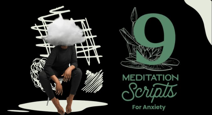 9 Meditation Scripts for Anxiety