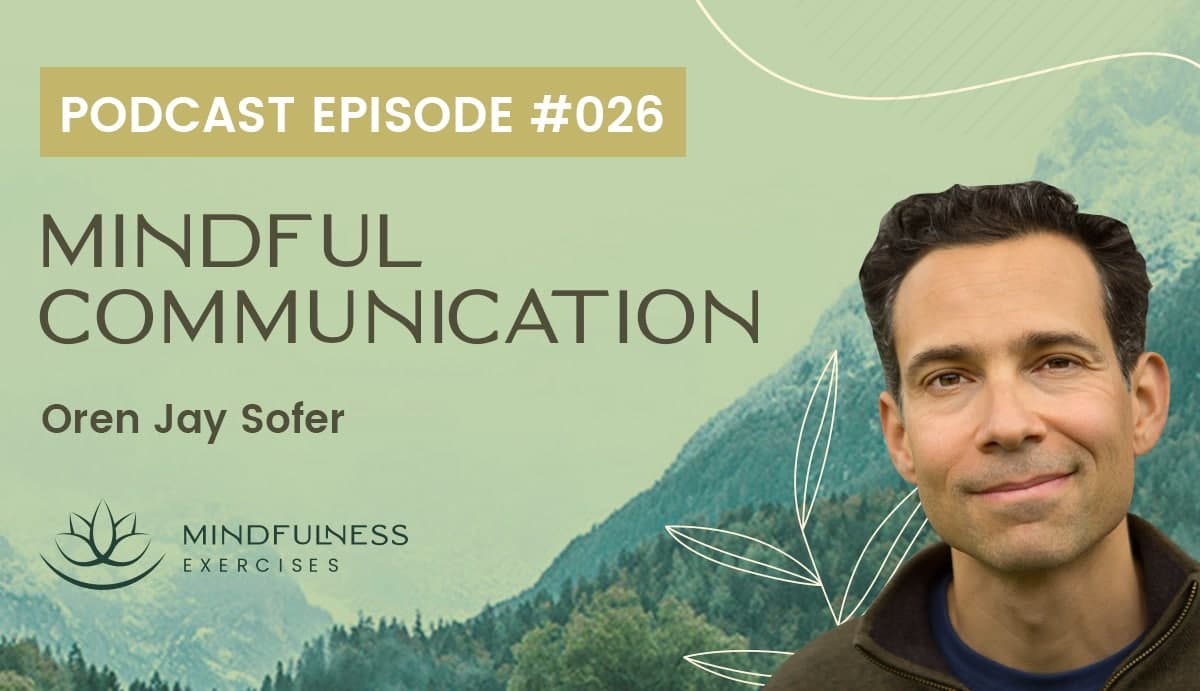 Mindful Communication - Oren Jay Sofer