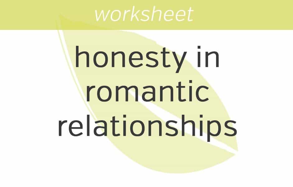 Being Honest in Romantic Relationships
