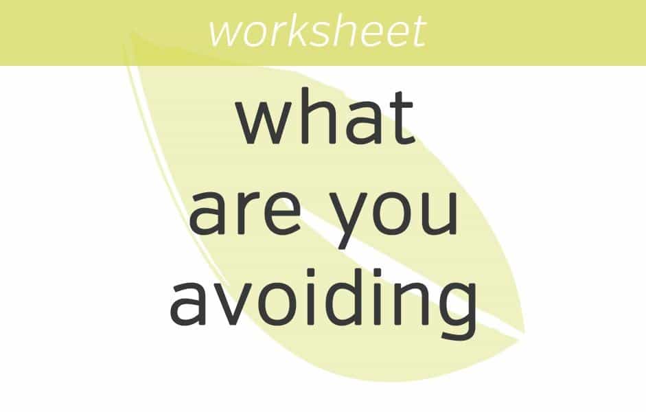 What Are You Avoiding