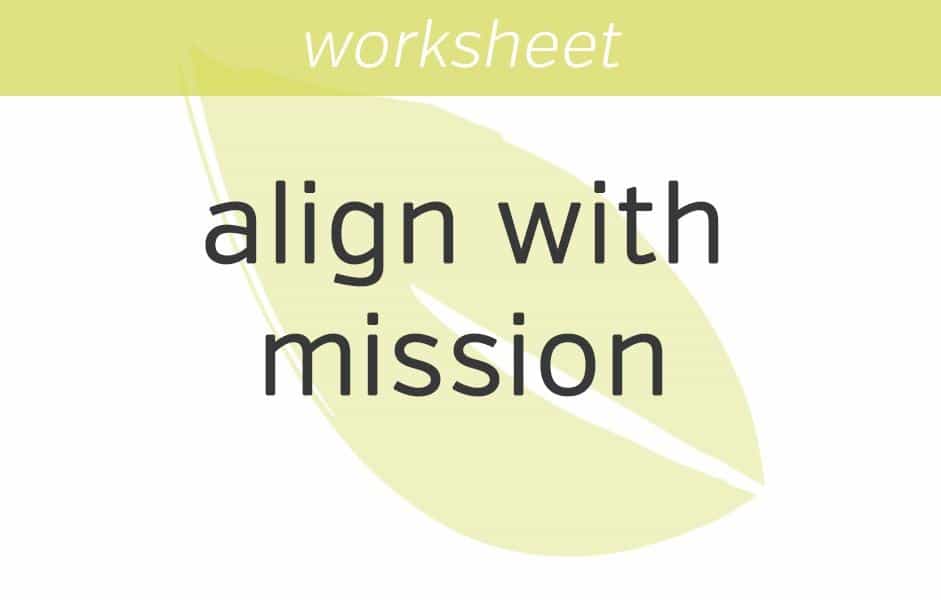 aligning with your mission