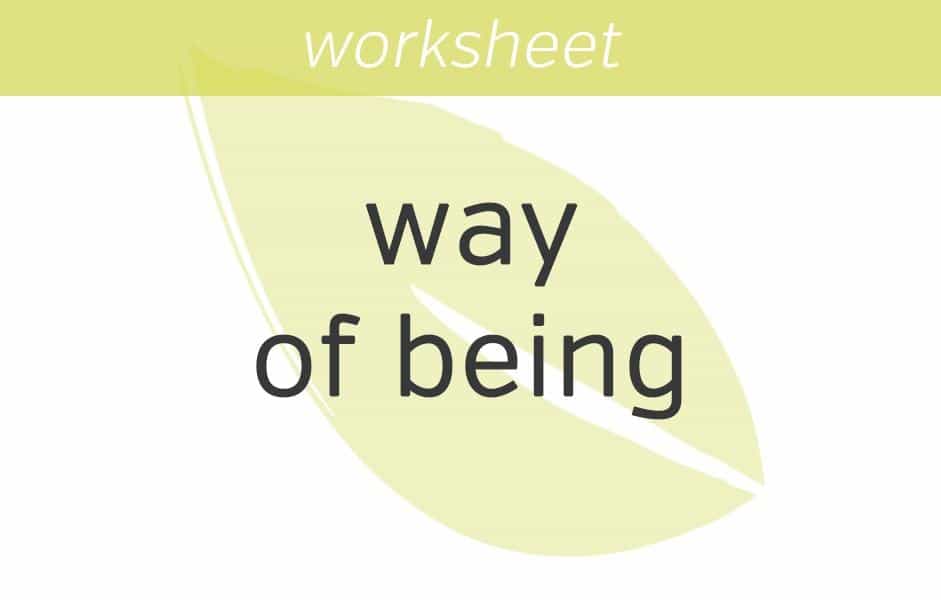 finding your way of being