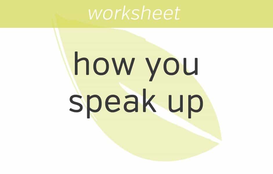 refining how you speak up