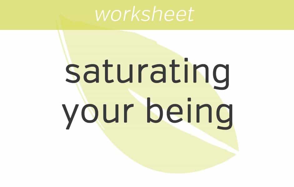 saturating your being with appreciation