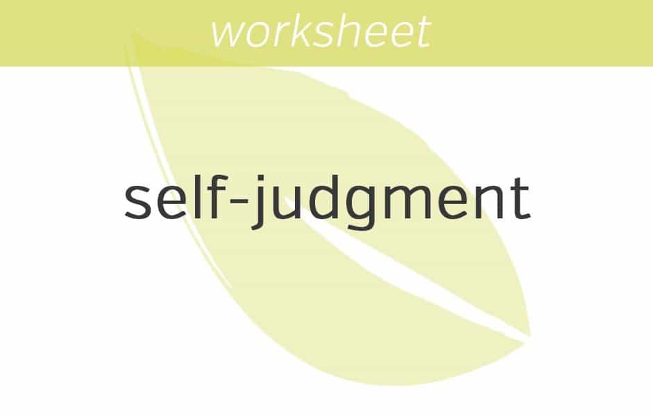 sourcing where your self judgment comes from