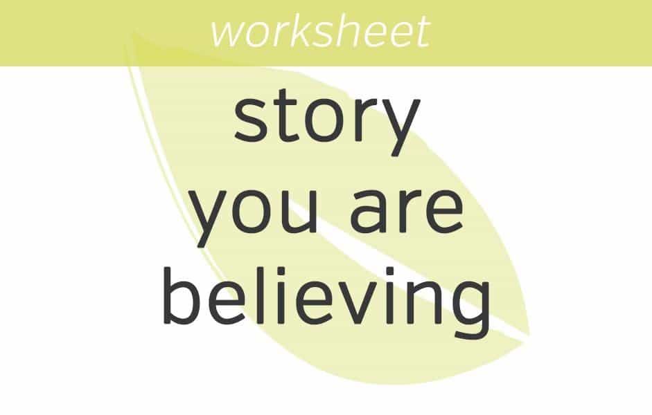 what story are you believing
