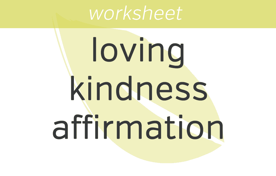 Loving Kindness Affirmation
