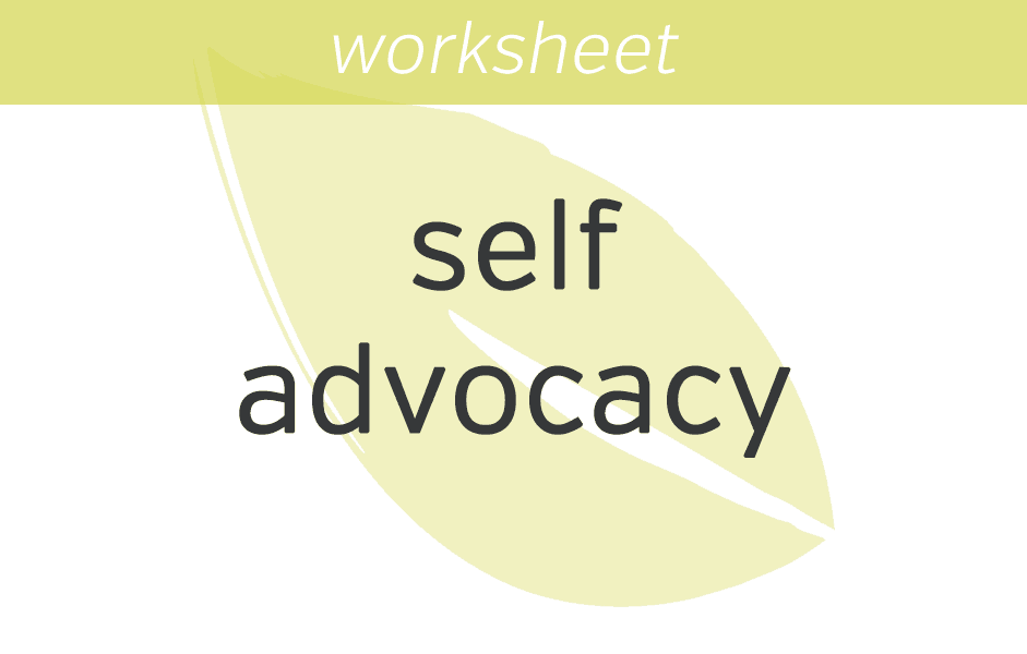 Self-Advocacy