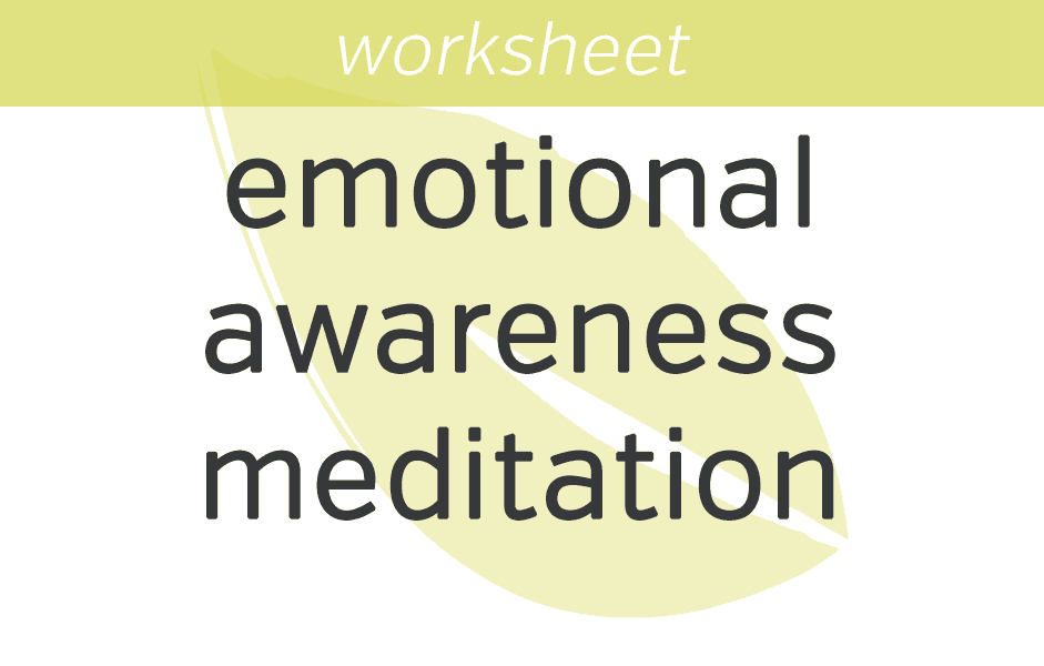 Emotional Awareness Meditation