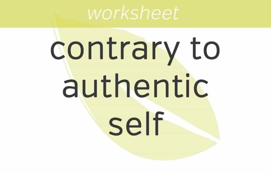 living-contrary-to-your-authentic-self