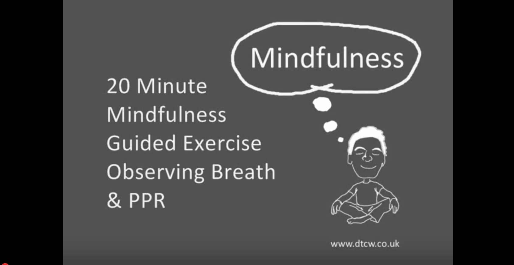 20 minute Guided Mindfulness Exercise