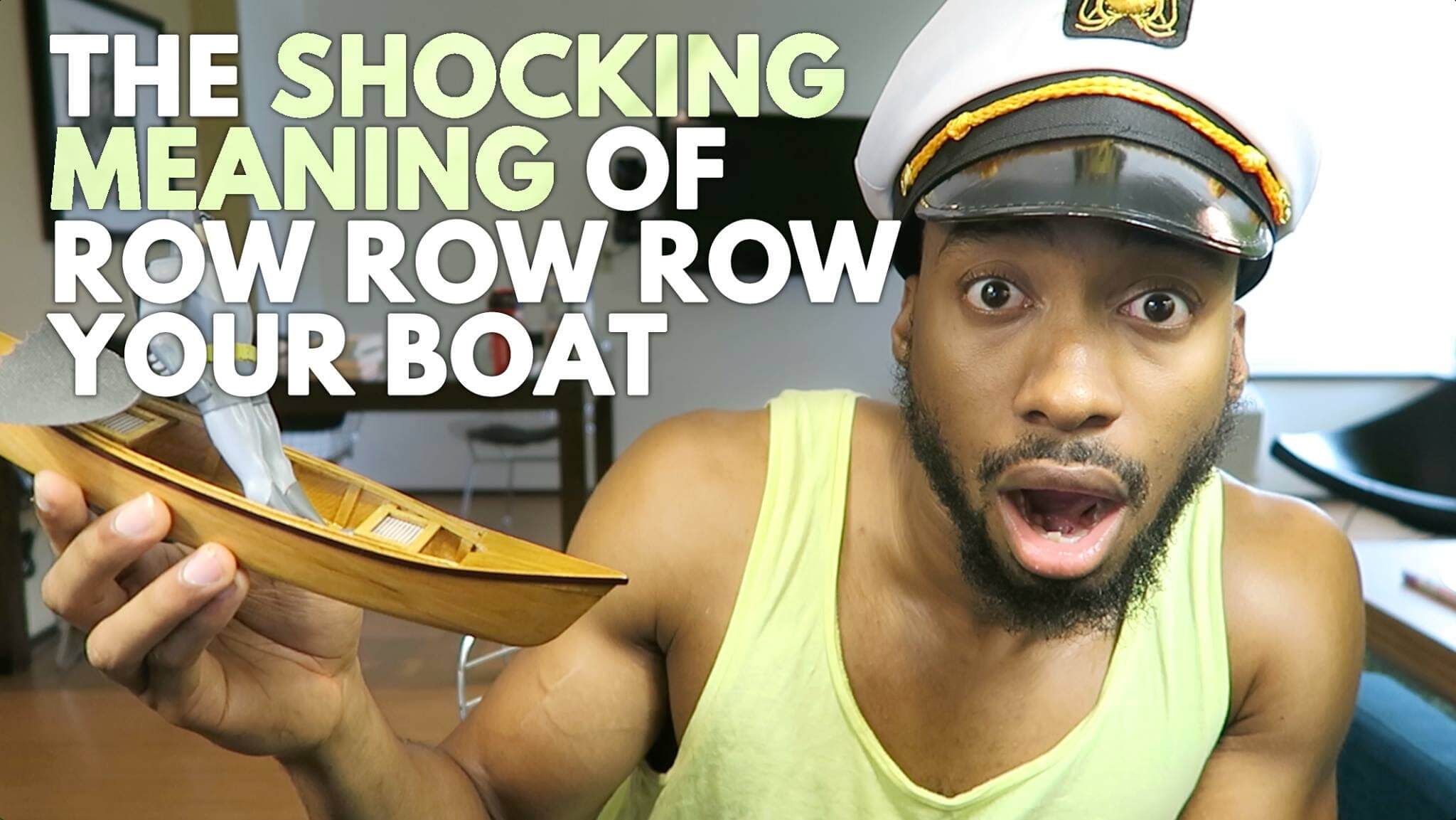 The SHOCKING Meaning of Row Row Row Your Boat