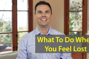 To Do When You Feel Lost