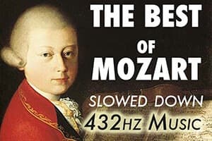 The Best Of Mozart Slowed Down 432Hz