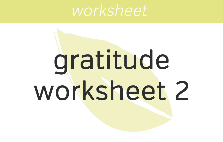 Gratitude Worksheet 2
