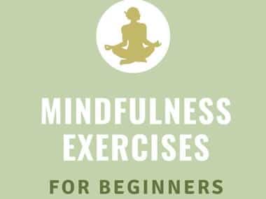 8 Mindfulness Exercises for Beginners