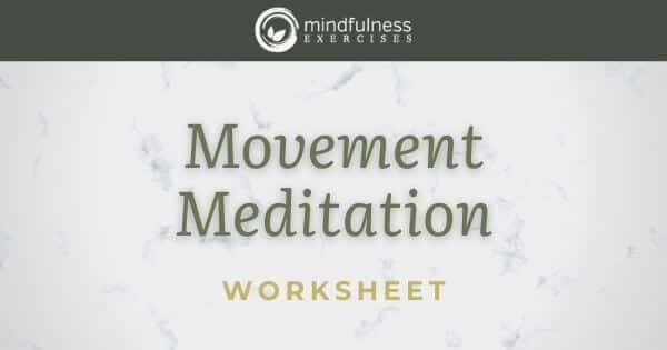 Movement Meditation - Worksheet
