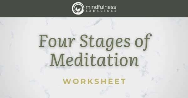 Four Stages of Meditation - Worksheet