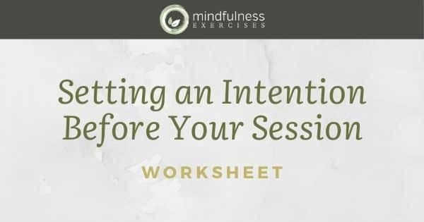 Setting an Intention Before Your Session