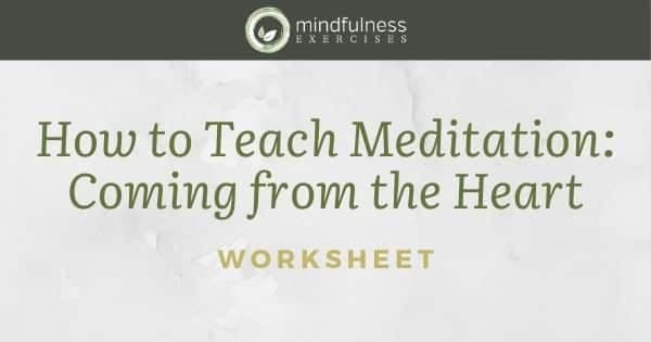 How to Teach Meditation Coming from the Heart worksheet