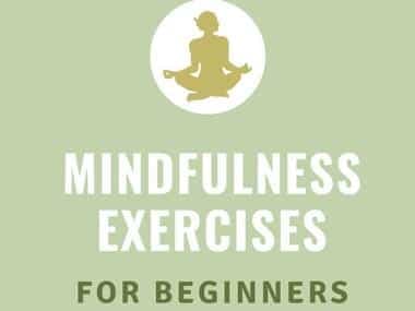 8 Mindfulness Exercises for Beginners