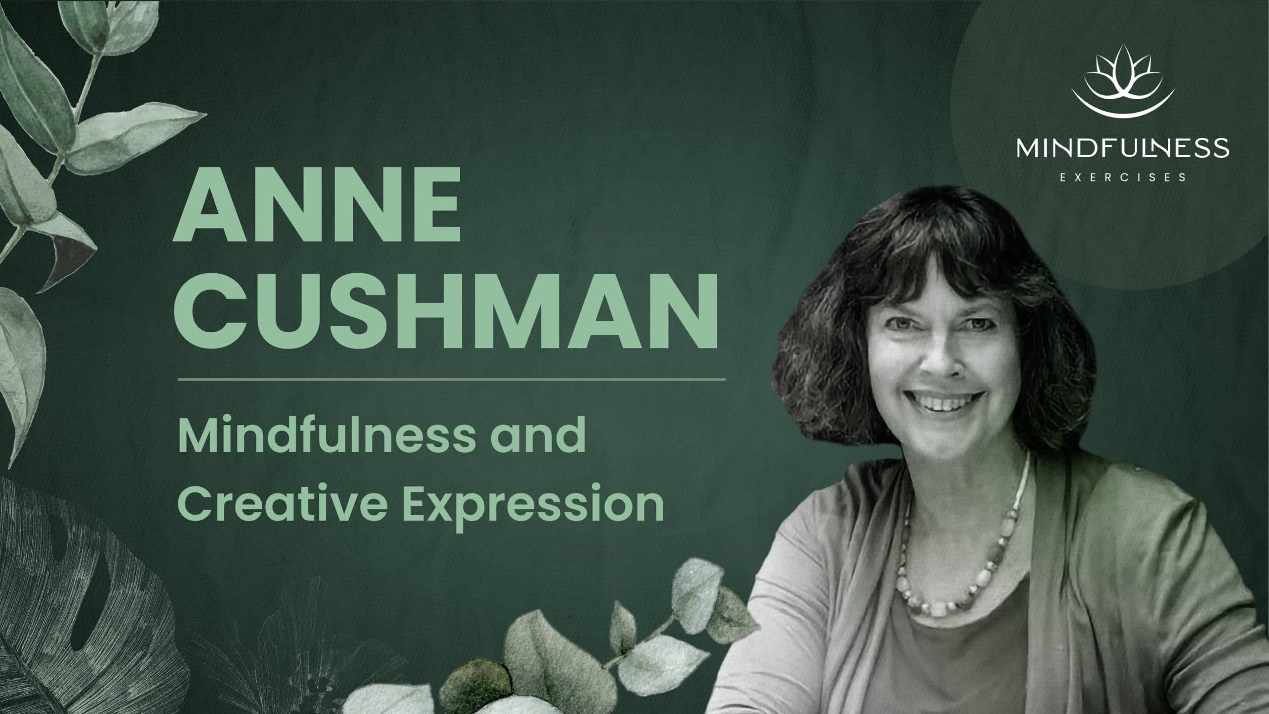 Mindfulness and Creative Expression with Anne Cushman: How to Reclaim Your Inner Artist