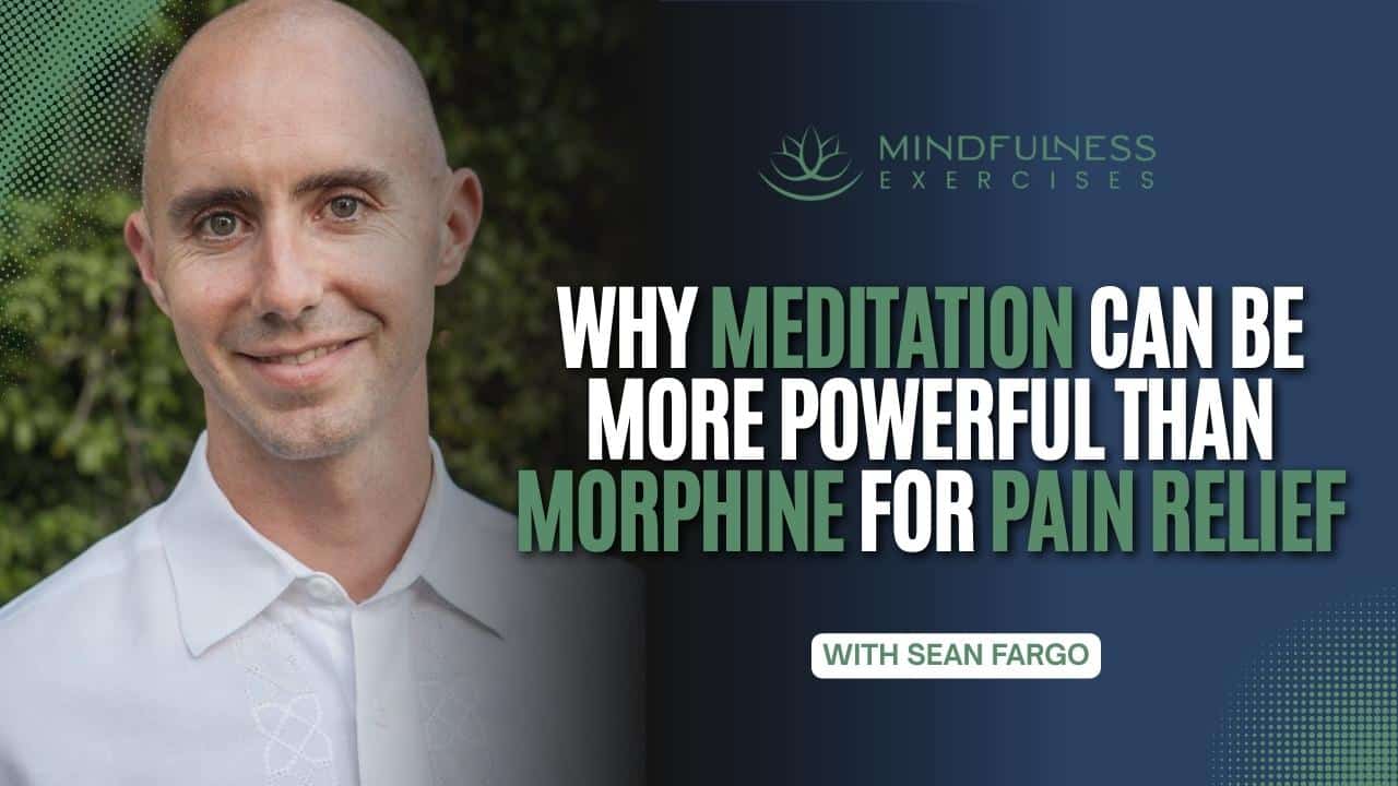 Why Meditation Can Be More Powerful Than Morphine for Pain Relief