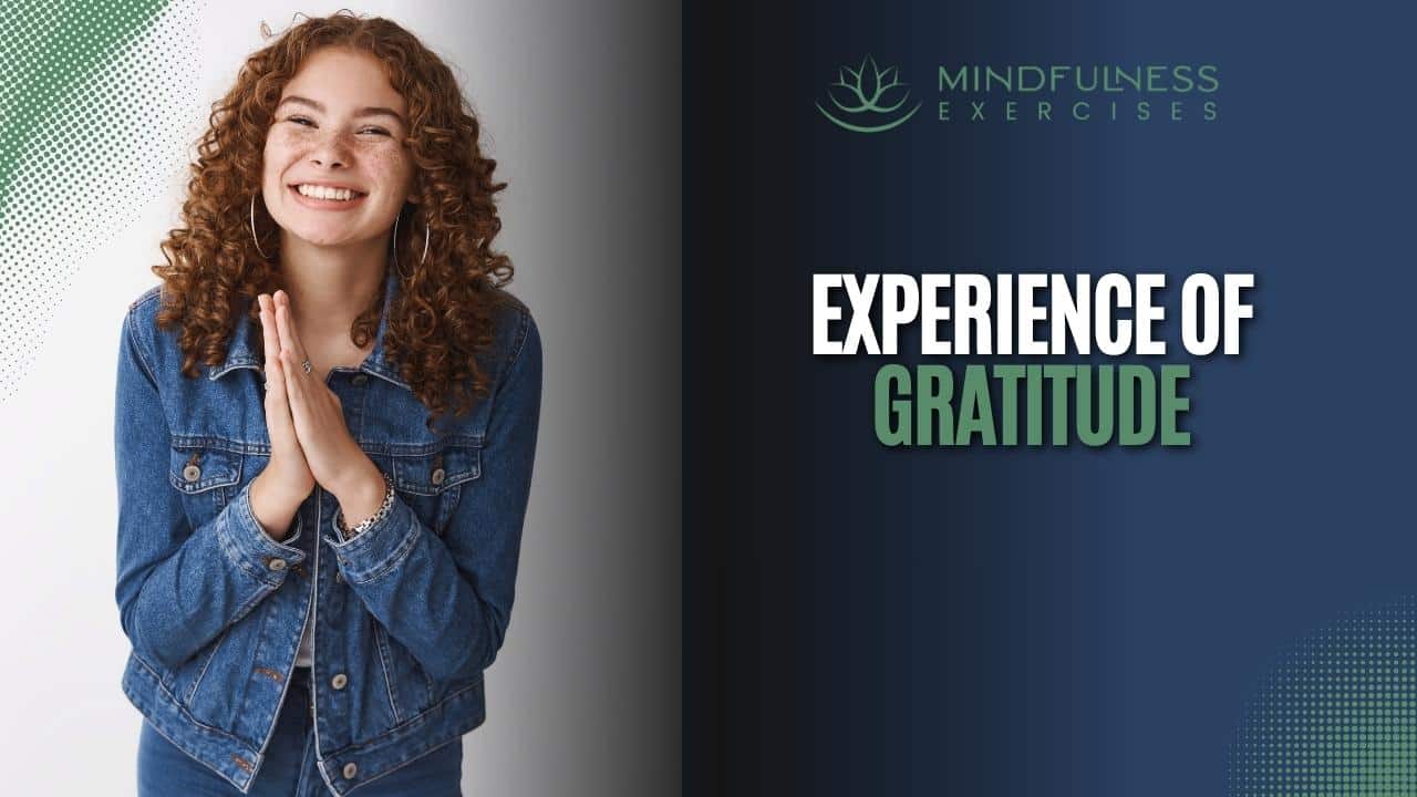 Experience of Gratitude