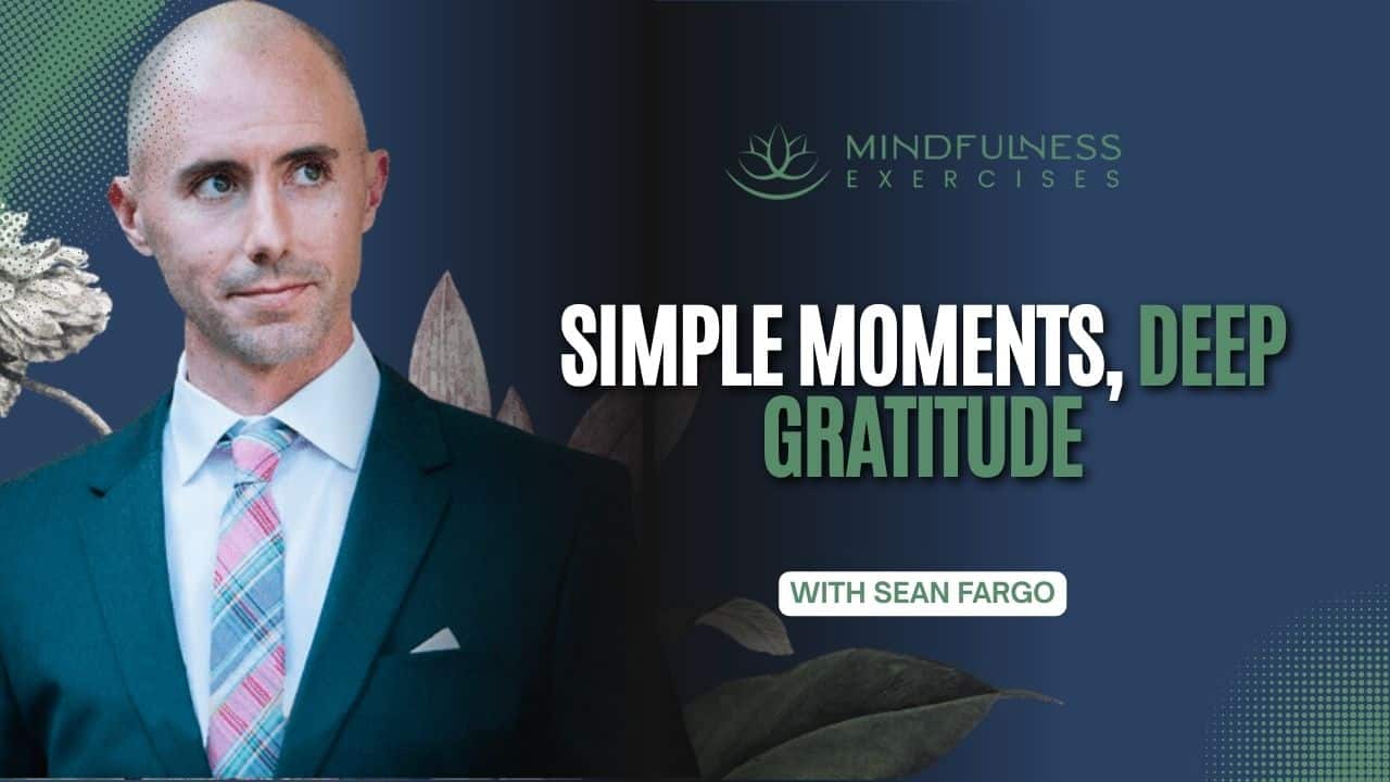 Simple Moments, Deep Gratitude