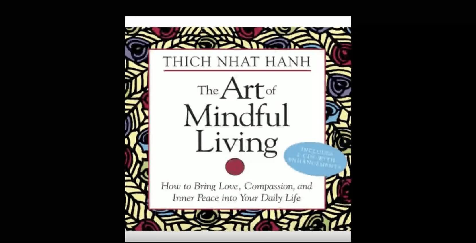 Thich Nhat Hanh The Art of Mindful Living