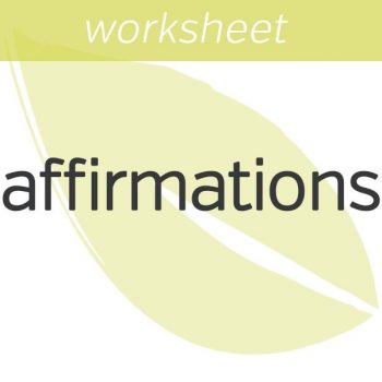 Affirmations with Online Worksheet | Mindfulness Exercises