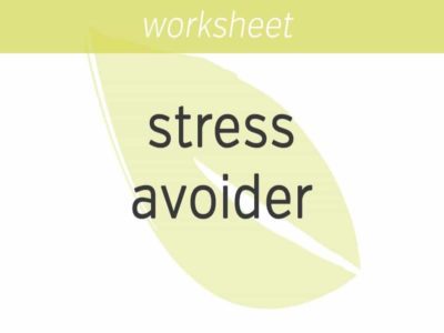 Be a Smart Stress Avoider