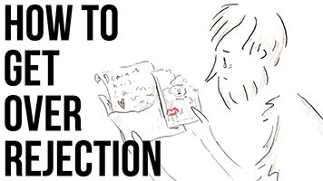 How To Get Over Rejection