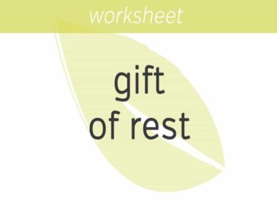 The Gift of Rest