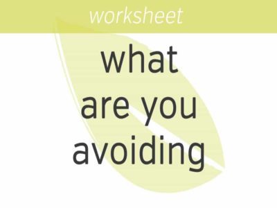 What Are You Avoiding