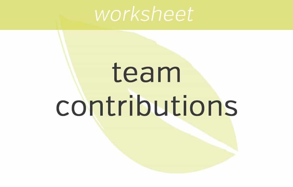 assessing contributions to your team