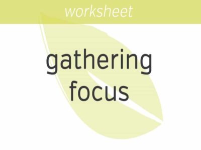 gathering focus