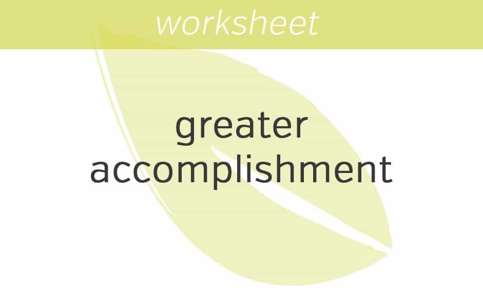 six questions for greater accomplishment