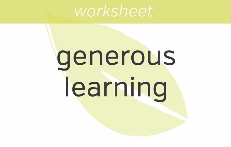 the art of generous learning