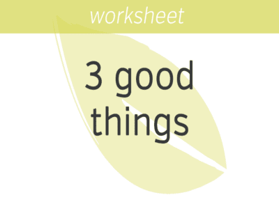 Three Good Things Exercise