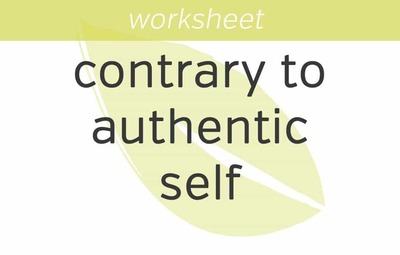 living-contrary-to-your-authentic-self