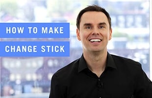 How to Make Change Stick