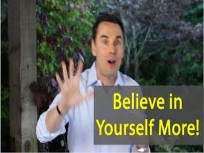 How to Believe in Yourself