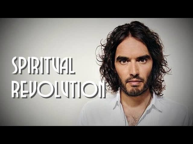 Russell Brand - Time for a Spiritual Revolution