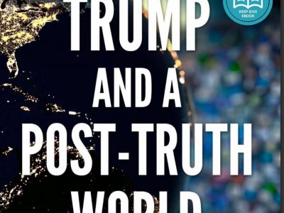 Trump And A Post-Truth World