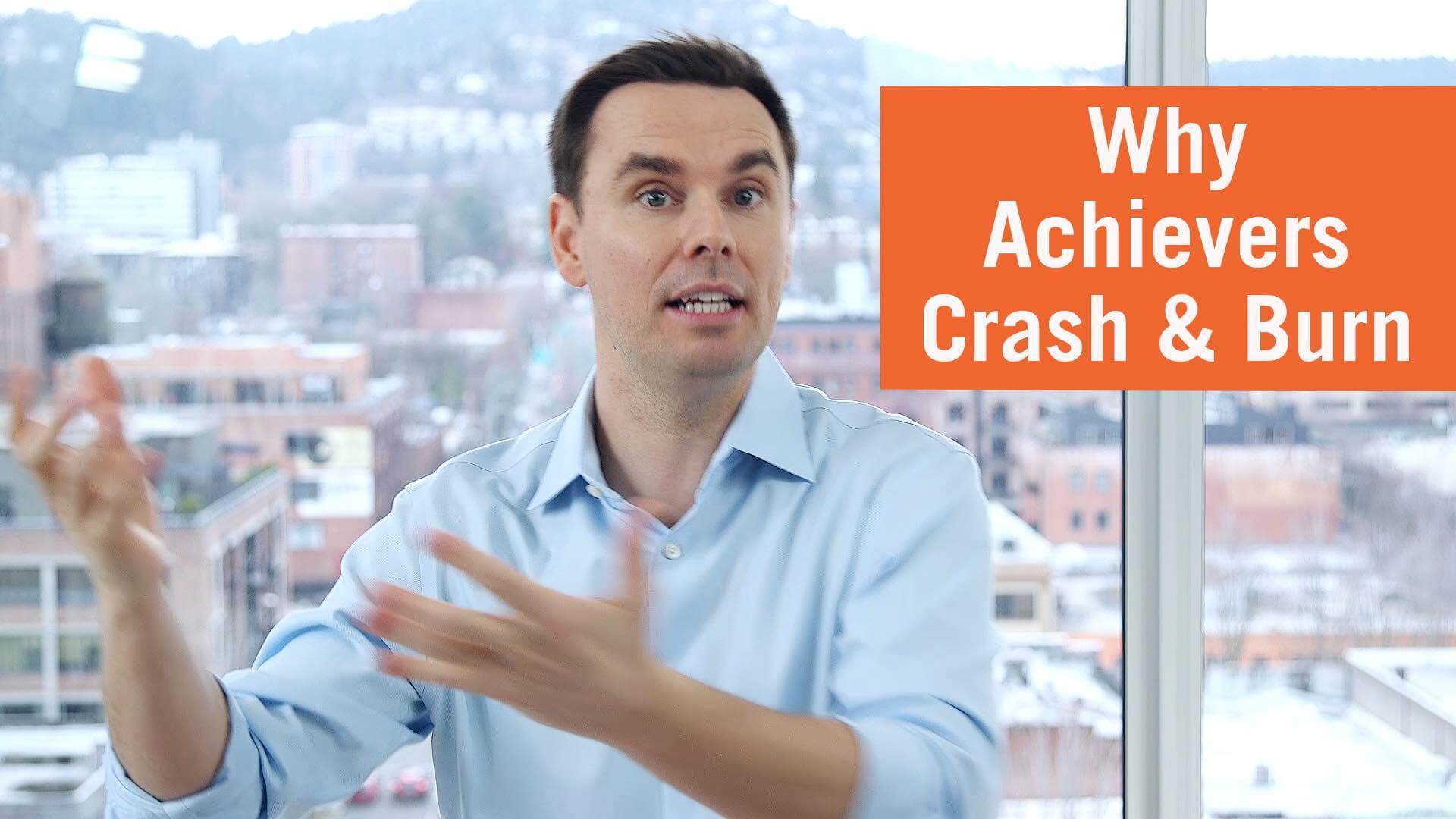 Why Achievers Crash and Burn [Video]