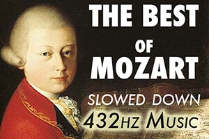 The Best Of Mozart Slowed Down 432Hz